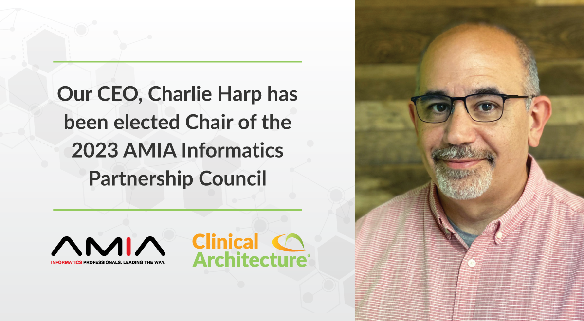 Charlie Harp为AMIA信息学合作委员会2023年主席